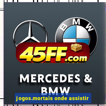jogos.mortais onde assistir